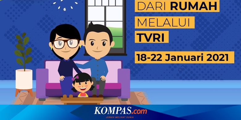 Jadwal Tvri Belajar Dari Rumah Hari Ini Selasa 19 Januari 2021