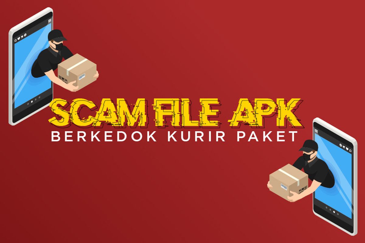 Scam File APK Berkedok Kurir Paket