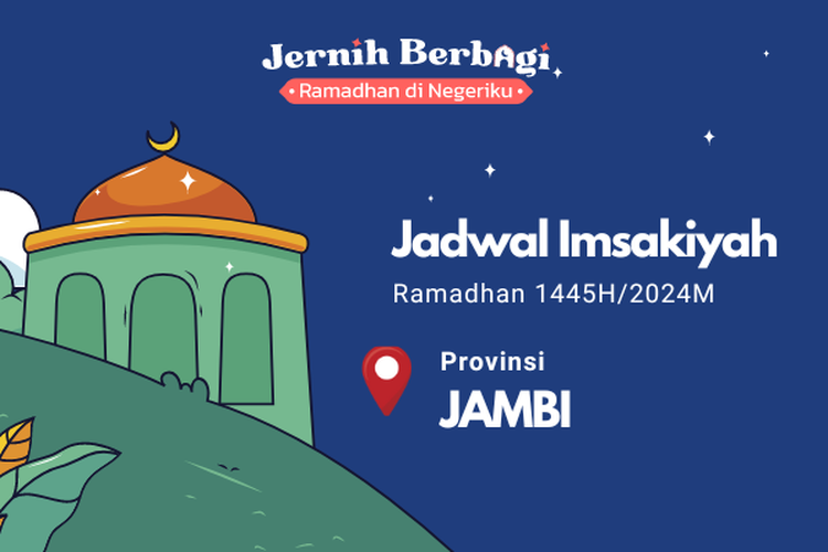 Berikut ini jadwal imsak dan buka puasa Ramadhan 1445 H/2024 M untuk Anda yang berada di wilayah Provinsi Jambi.