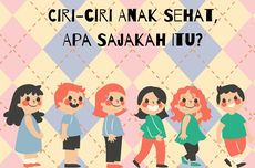 Ciri-ciri Anak Sehat, Apa Sajakah Itu?