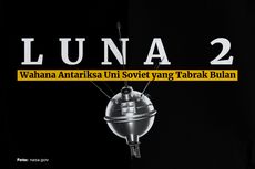 INFOGRAFIK: Luna 2, Wahana Antariksa Uni Soviet yang Menabrak dan Mencapai Bulan