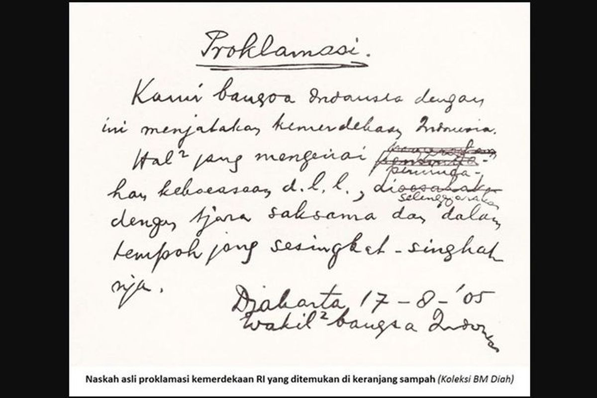 Naskah Proklamasi Kemerdekaan Indonesia tulisan tangan Ir.Soekarno.