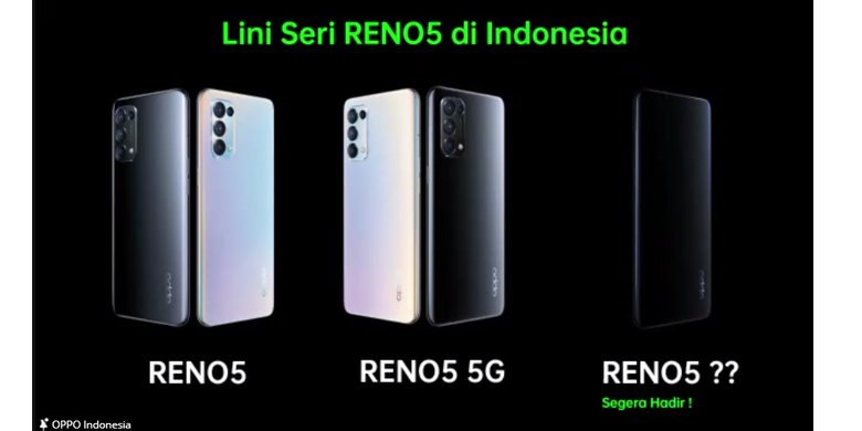 Tiga model Oppo Reno5 yang akan masuk ke pasar Indonesia