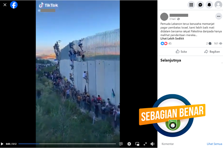 Tangkapan layar unggahan dengan narasi sebagian benar di sebuah akun Facebook, Jumat (13/10/2023), soal warga Lebanon memanjat tembok pembatas Israel.