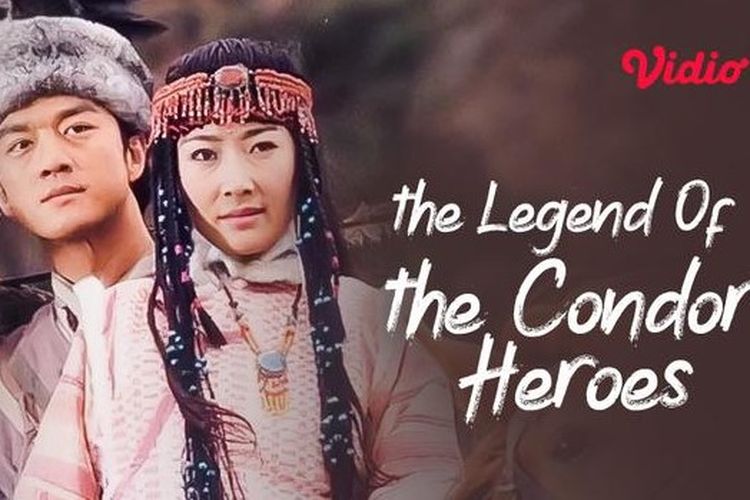 Serial The Legend of the Condor Heroes tayang pada 2003 dan kini tersedia di Vidio.
