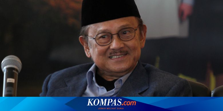 Ini Alasan Habibie Disebut sebagai Bapak Demokrasi Halaman all - Kompas.com