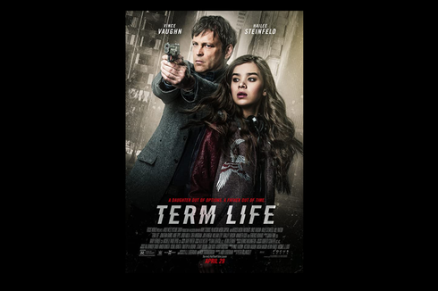 Sinopsis Film Term Life, Kisah Perampok Diburu Mafia