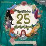 Kisah Teladan 25 Wanita Mulia di Zaman Nabi Muhammad 