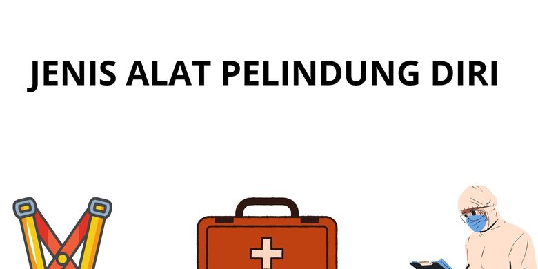 Jenis-Jenis Alat Pelindung Diri