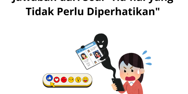 Jawaban dari Soal "Ha-hal yang Tidak Perlu Diperhatikan"