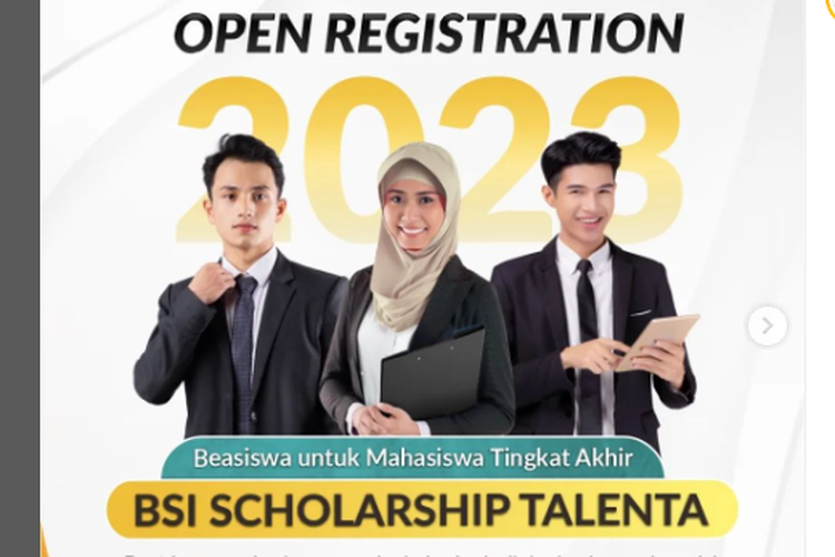 Bank Syariah Indonesia Bersama dengan BSI Maslahat membuka pendaftaran BSI Scholarship Talenta tahun 2023.