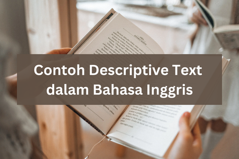 Contoh Descriptive Text dalam Bahasa Inggris