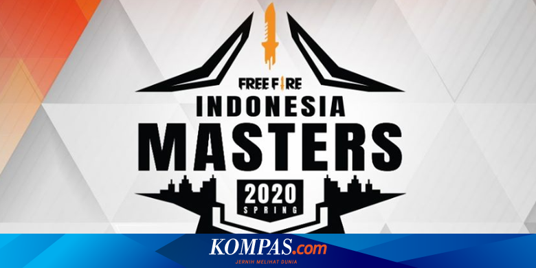 Pendaftaran Free Fire Indonesia Masters 2020 Spring Resmi Dibuka Halaman All Kompas Com