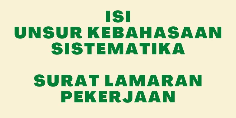 Unsur unsur kebahasaan surat lamaran pekerjaan 1 dan 2