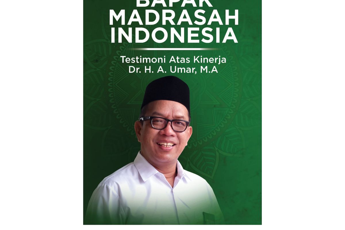 Buku Bapak Madrasah Indonesia Testimoni atas  Kinerja  Umar