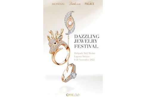 Hadirkan DJF 2022 di Kota Medan, CMK Pamerkan Kilau Cemerlang Koleksi Perhiasan Berlian Kekinian