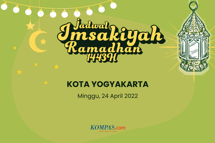 Berikut jadwal imsak dan buka puasa di Kota Yogyakarta dan sekitarnya hari ini, 24 April 2022
