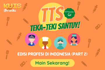 TTS - Teka - teki Santuy Ep 61  Edisi Profesi Di Indonesia (Part 2)
