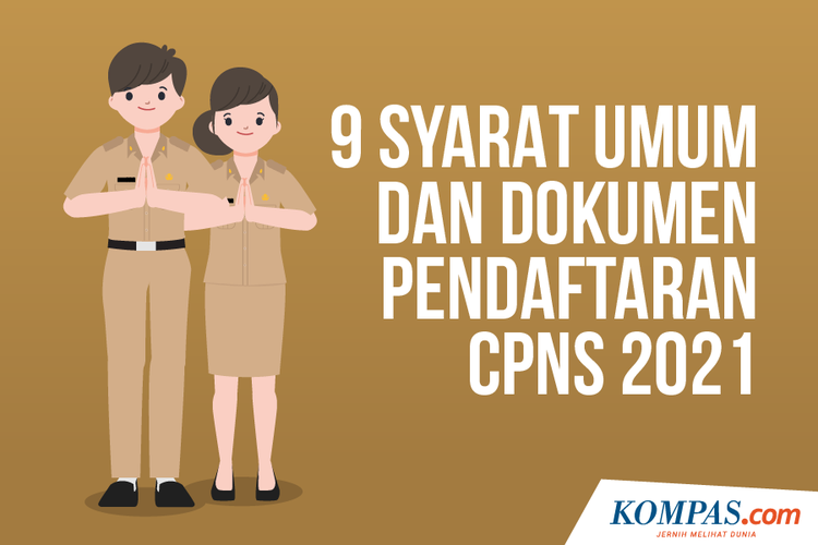 9 Syarat Umum dan Dokumen Pendaftaran CPNS 2021