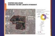 Kabar Terkini Pengembangan Kawasan TOD Fatmawati MRT Jakarta 