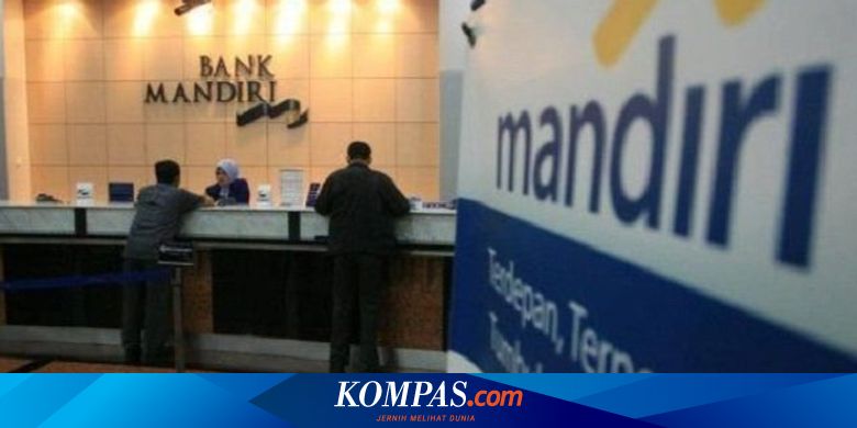2023 Jadi Tahun 'Normalisasi', Bank Mandiri Prediksi Pertumbuhan Kredit Bakal Melambat - Vimarsana News