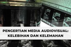 Pengertian Media Audiovisual: Kelebihan dan Kekurangan
