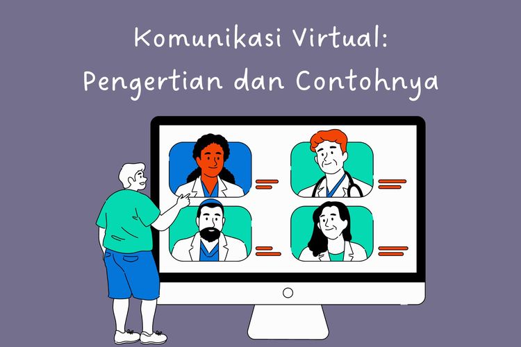 Komunikasi Virtual: Pengertian dan Contohnya