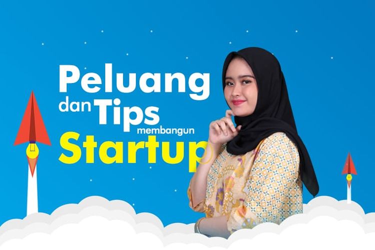 Peluang dan tips membangun startup ala Universitas BSI.