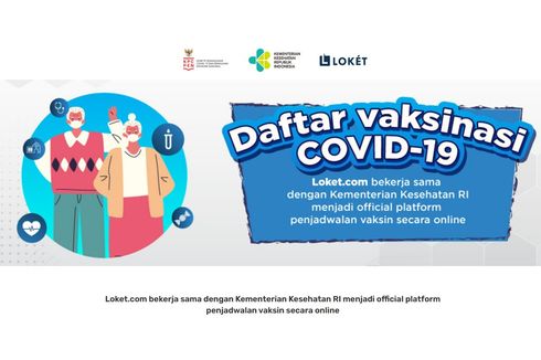 Daftar di https://vaksin.loket.com untuk Dapat Vaksin Covid-19 Mulai 1 Juli 2021