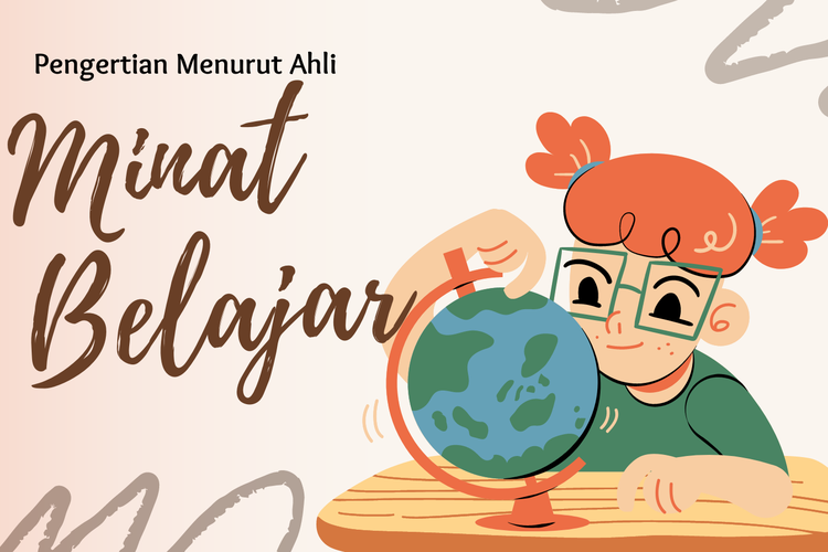 Pengertian Minat Belajar Menurut Ahli