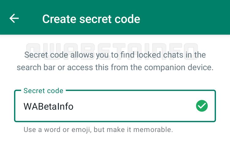 WhatsApp dilaporkan tengah mengembangkan fitur baru. FItur tersebut memungkinkan pengguna membuat kode rahasia baru untuk mempermudah pencarian chat yang dikunci (Lock Chat)