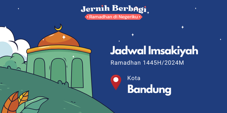 Jadwal Imsakiyah Ramadhan 1455 H/2024 M Kota Bandung