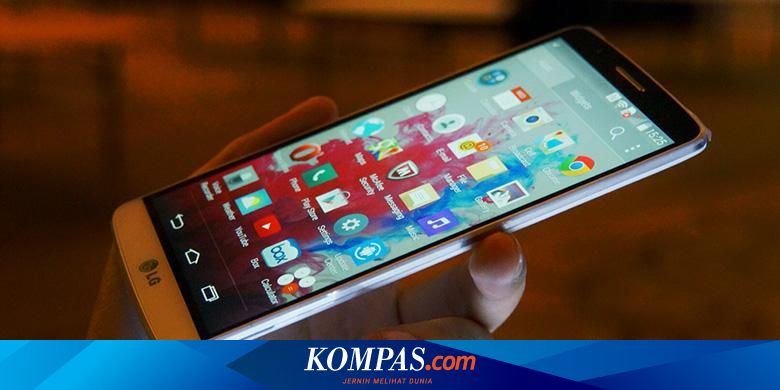 Kesan Pertama Menggenggam Lg G3 Halaman All Kompas Com