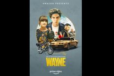 Sinopsis Wayne, Petualangan Gila Dua Remaja, Tayang di Amazon Prime Video