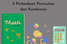 5 Perbedaan Permutasi dan Kombinasi