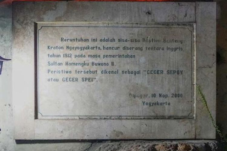 Prasasti Geger Sepoy di  Kampung Ketelan Wijilan, Jokteng Lor Wetan Yogyakarta bertanggal 10 November 2000 yang didirikan untuk mengenang peristiwa Geger Sepehi di tahun 1812.
