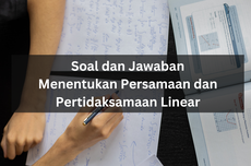 Soal dan Jawaban Menyatakan Persamaan dan Pertidaksamaan Linear