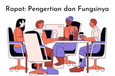 Rapat: Pengertian dan Fungsinya