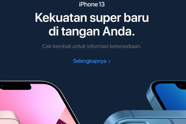 Halaman Apple berbahasa Indonesia sudah memajang jajaran iPhone 13. Namun, belum disebutkan tanggal rilis dan harganya. 