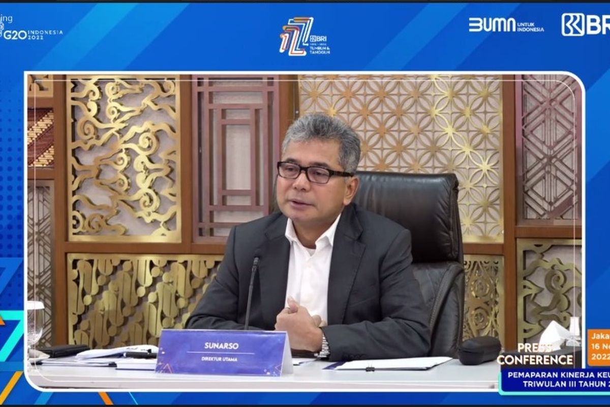 Direktur Utama PT Bank Rakyat Indonesia (Persero) Tbk atau BRI Sunarso saat konferensi pers virtual, Rabu (16/11/2022).