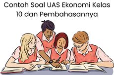 Contoh Soal UAS Ekonomi Kelas 10 dan Pembahasannya