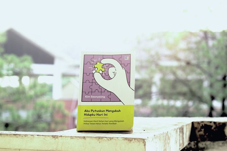 Buku Aku Putuskan Mengubah Hidupku Hari Ini