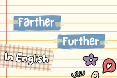 Penggunaan Farther dan Further dalam Bahasa Inggris