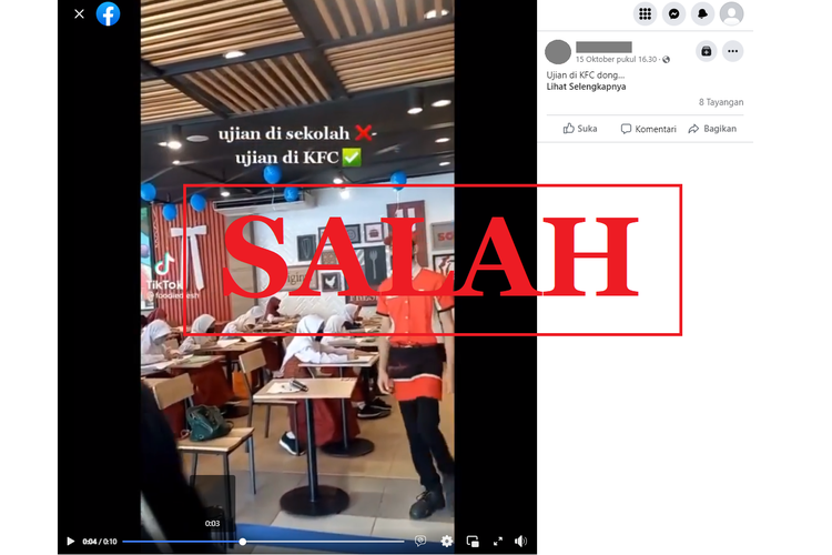 Tangkapan layar unggahan dengan narasi keliru di sebuah akun Facebook, Sabtu (15/10/2022), soal video dengan narasi pelajar melaksanakan ujian sekolah di KFC. Faktanya, para pelajar itu sedang mengikuti lomba menggambar dalam rangka HUT ke-43 KFC.