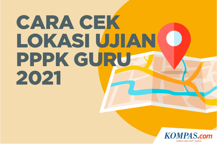 Cara Cek Lokasi Ujian PPPK Guru 2021