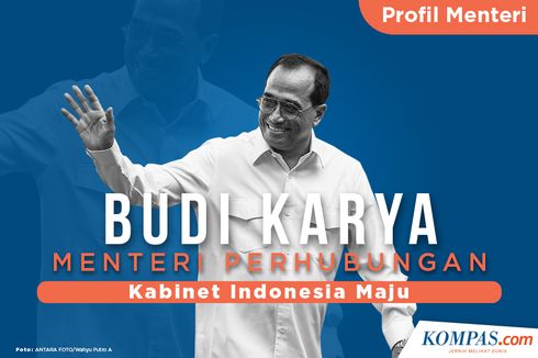 INFOGRAFIK: Profil Budi Karya Sumadi, Menteri Perhubungan