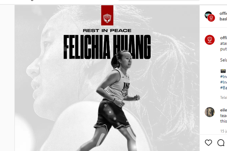 Tangkapan layar akun Instagram @official_timnasbasket yang memuat ucapan duka atas meninggalnya salah satu pebasket putri potensial, Felichia Huang Alvira, pada Jumat (11/11/2022).