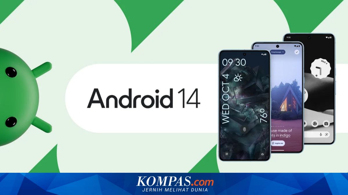 Android 14 Versi Final Resmi Meluncur