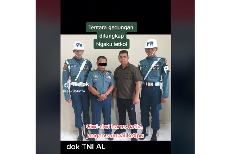 Tangkapan layar unggahan video yang menampilkan beberapa foto seorang pria mengenakan atribut TNI AL. Pria tersebut merupakan prajurit TNI AL gadungan yang mengaku berpangkat letnan kolonel (Letkol).
