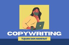 Pengertian Copywriting: Tujuan dan Manfaatnya